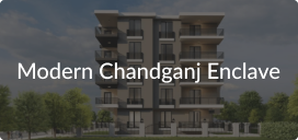 Modern Chandganj Enclave